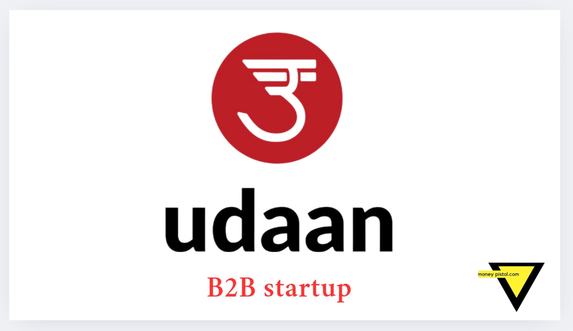 Udaan new b2b start up
