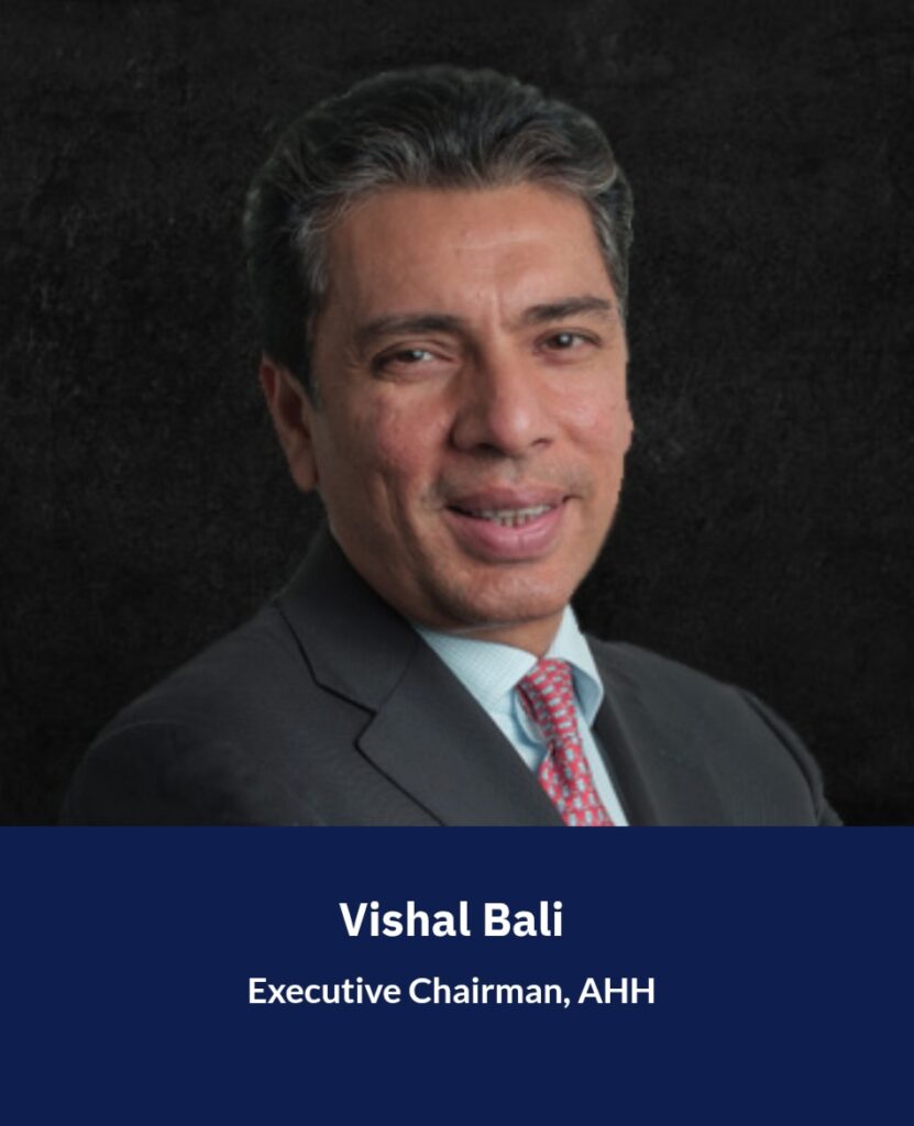 Vishal Bali Executive chairman of AHH
